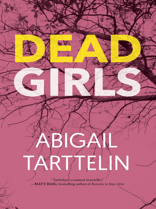 Title details for Dead Girls by Abigail Tarttelin - Available